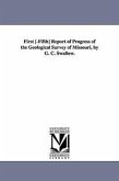 First [-Fifth] Report of Progress of the Geological Survey of Missouri, by G. C. Swallow.