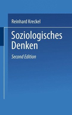 Soziologisches Denken - Kreckel, Reinhard