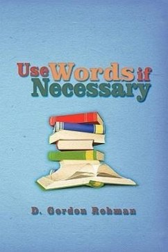 Use Words if Necessary - Rohman, D. Gordon