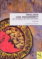 Ökologie und Management - Fischer, Guido; Schilli, Alain