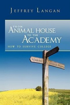 From Animal House to the Academy - Langan, Jeffrey J.
