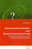 Konsumentenverhalten und Konsumentenverwirrung