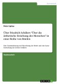 Über Friedrich Schillers "Über die ästhetische Erziehung des Menschen" in einer Reihe von Briefen