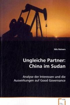 Ungleiche Partner: China im Sudan - Reiners, Nils