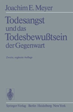 Todesangst und das Todesbewußtsein der Gegenwart - Meyer, Joachim E.