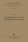 Einführung in die Transfinite Algebra