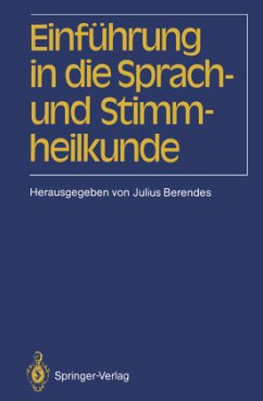 Einführung in die Sprach-und Stimmheilkunde