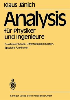 Analysis für Physiker und Ingenieure: Funktionentheorie, Differentialgleichungen, spezielle Funktionen. Ein Lehrbuch für das zweite Studienjahr. - Jänich, Klaus