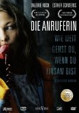 Die Anruferin