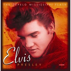 Tupelo Mississippi Flash - Presley,Elvis