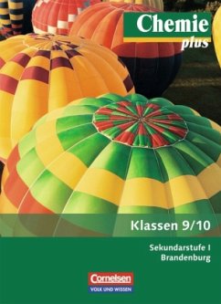 Klassen 9/10, Schülerbuch / Chemie plus, Ausgabe Sekundarstufe I Brandenburg