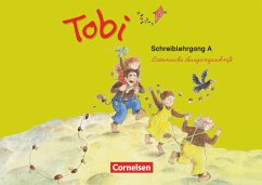 Tobi-Fibel. 1./2. Schuljahr Schreiblehrgang A in Lateinischer Ausgangsschrift. Neubearbeitung - Prippenow, Barbara