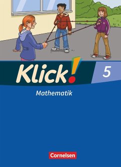 Klick! Mathematik 5. Schuljahr. Schülerbuch. Östliche und westliche Bundesländer - Kühne, Petra;Zemkalis, Ines;Breucker, Thomas