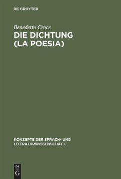 Die Dichtung (La Poesia) - Croce, Benedetto