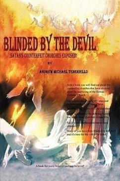 Blinded By the Devil - Teneriello, Andrew Michael