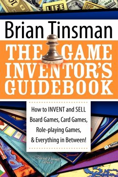 The Game Inventor's Guidebook - Tinsman, Brian