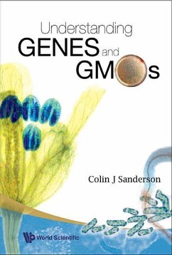 Understanding Genes and Gmos - Sanderson, Colin