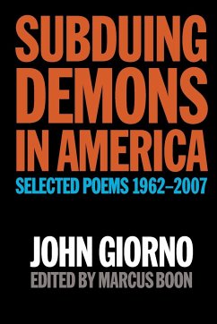Subduing Demons in America - Giorno, John