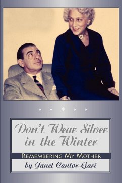 Don't Wear Silver in the Winter - Gari, Janet Cantor