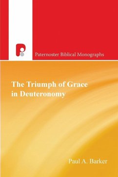 Cover The Triumph of Grace in Deuteronomy