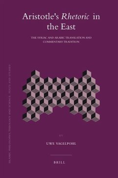 Aristotle's Rhetoric in the East - Vagelpohl, Uwe