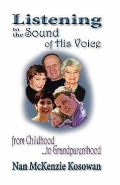 Listening to the Sound of His Voice-From Childhood to Grandparenthood - McKenzie Kosowan, Nan