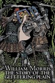 The Story of the Glittering Plain by Wiliam Morris, Fiction, Classics, Fantasy, Fairy Tales, Folk Tales, Legends & Mythology