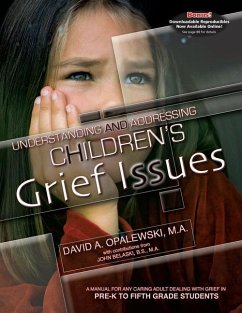 Understanding & Addressing Children's Grief Issues - Opalewski, David A