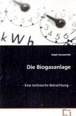 Die Biogasanlage