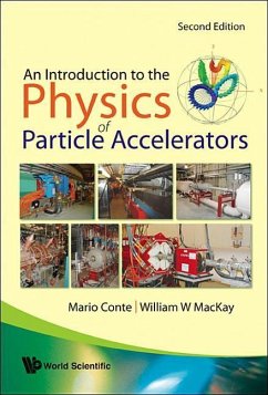 Introduction to the Physics of Particle Accelerators, an (2nd Edition) - Conte, Mario; Mackay, William W