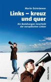 Links - kreuz und quer
