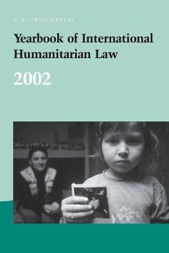 Yearbook of International Humanitarian Law - 2002 - Fischer, H. / McDonald, Avril (eds.)