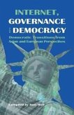 Internet, Governance and Democracy: Democratic Transitions in Asia and Denmark
