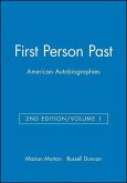 First Person Past: American Autobiographies, Volume 1