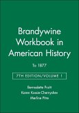 Brandywine Workbook in American History, Volume I Brandywine Workbook in American History, Volume I
