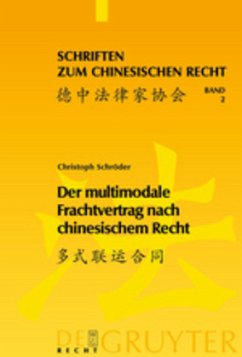 Der multimodale Frachtvertrag nach chinesischem Recht - Schröder, Christoph