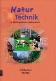 Fächerübergreifender Projektunterricht / Natur und Technik