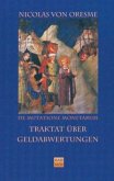 De Mutatione Monetarum Tractatus /Traktat über Geldabwertungen