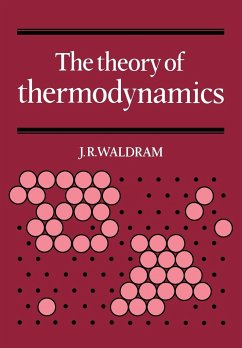 The Theory of Thermodynamics - Waldram, J. R.