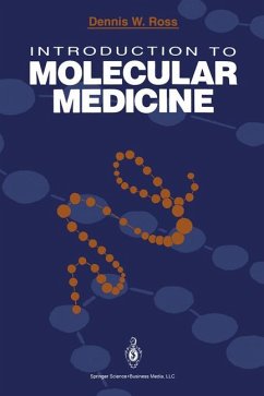 Introduction to Molecular Medicine - Dennis W. Ross