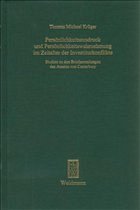 Persönlichkeitsausdruck und Persönlichkeitswahrnehmung im Zeitalter der Investiturkonflikte Persönlichkeitsausdruck und Persönlichkeitswahrnehmung im Zeitalter der Investiturkonflikte