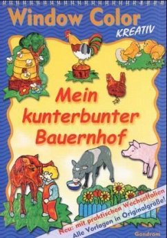 Mein kunterbunter Bauernhof / Window Color kreativ Mein kunterbunter Bauernhof / Window Color kreativ