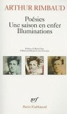 Poesies. Une Saison en Enfer. Illuminations