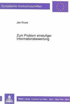 Zum Problem einstufiger Informationsbewertung - Kruse, Jan