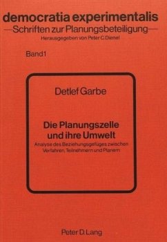 Die Planungszelle und ihre Umwelt - Garbe, Detlef