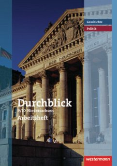 Durchblick Geschichte und Politik - Ausgabe 2008 für Realschulen in Niedersachsen / Durchblick Geschichte und Politik, Realschule Niedersachsen (2008)