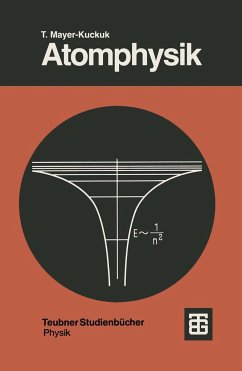 Atomphysik - Mayer-Kuckuk, Theo