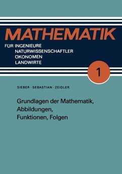 Grundlagen der Mathematik, Abbildungen, Funktionen, Folgen - Jürgens, Detlef;Zeidler, Günter