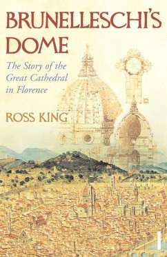 Brunelleschi's Dome - King, Dr Ross