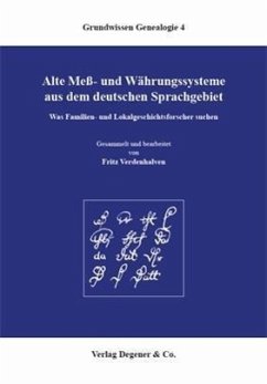 Alte Mess- und Währungssysteme aus dem deutschen Sprachgebiet - Verdenhalven, Fritz